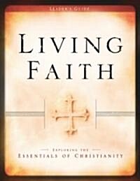 Living Faith (Paperback, Leaders Guide)