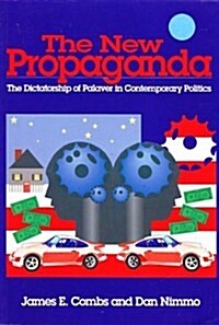 The New Propaganda (Paperback)