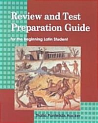 Review and Test Preparation Guide for the Beginning Latin Student (Student Book) (Paperback)