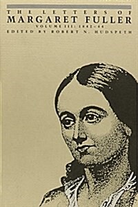 The Letters of Margaret Fuller: 1842-1844 (Hardcover)