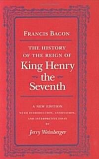 The History of the Reign of Henry the Seventh (Hardcover)