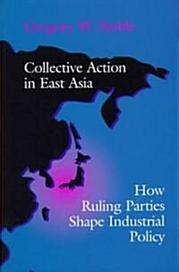 Collective Action in East Asia (Hardcover)