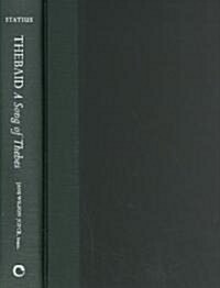 Thebaid: A Song of Thebes (Hardcover)