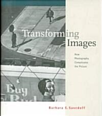 Transforming Images: Diversity, Inequality, and Community in American Society (Hardcover)