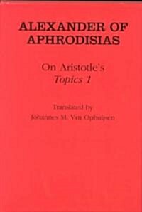 On Aristotles topics 1 (Hardcover)