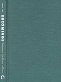 Becomings (Hardcover)