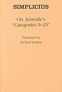 On Aristotles categories 9-15 (Hardcover)