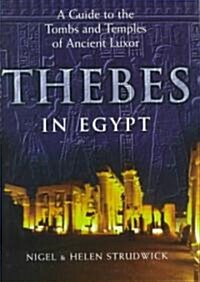 Thebes in Egypt: Power, Restraint, and Privileges of Immunity in Early Medieval Europe (Hardcover)