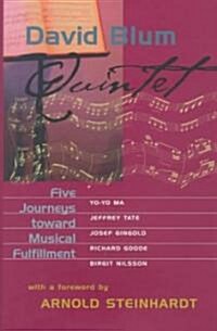 Quintet: Five Journeys Toward Musical Fulfillment (Hardcover)