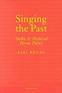 Singing the Past (Hardcover)
