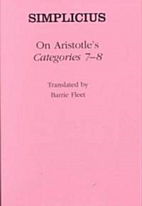 On Aristotles Categories 7-8 (Hardcover)