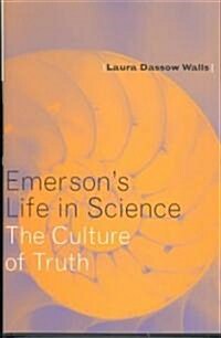 Emersons Life in Science (Hardcover)