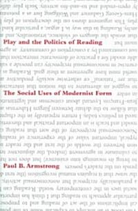 Play and the Politics of Reading (Hardcover)