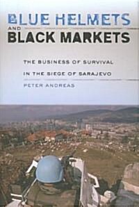 Blue Helmets and Black Markets (Hardcover)