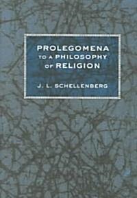 Prolegomena to a Philosophy of Religion (Hardcover)