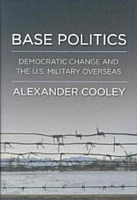 Base Politics (Hardcover)