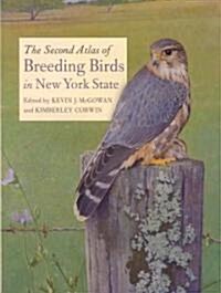 The Second Atlas of Breeding Birds in New York State (Hardcover)