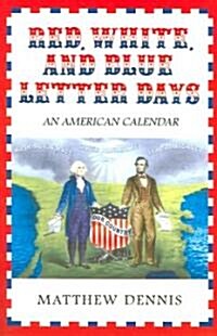 Red, White, and Blue Letter Days: An American Calendar (Paperback)