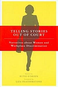 Telling Stories Out of Court (Paperback)