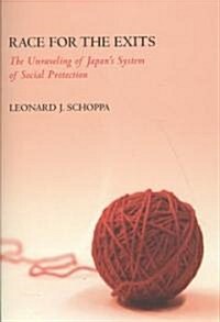 Race for the Exits: The Unraveling of Japans System of Social Protection (Paperback)