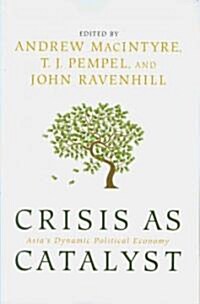 Crisis as Catalyst (Paperback)