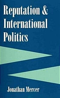 Reputation and International Politics (Paperback)