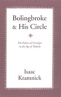 Bolingbroke and His Circle: America Versus Japan in Global Competition (Paperback, Revised)