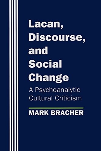 Lacan, Discourse, and Social Change: The 1892 United States Extra Census Bulletin (Paperback)