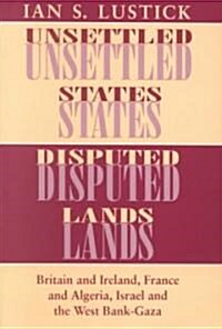 Unsettled States, Disputed Lands (Paperback)