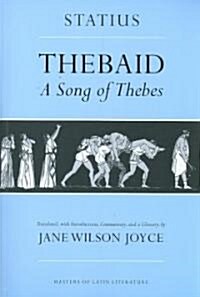 Thebaid: A Song of Thebes (Paperback)