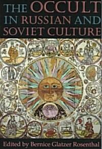 The Occult in Russian and Soviet Culture: From Tongan Villages to American Suburbs (Paperback)