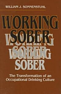 Working Sober (Paperback)