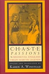 The Chaste Passions: Defining Women Through Feminist Practice (Paperback)