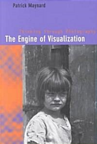 The Engine of Visualization (Paperback)