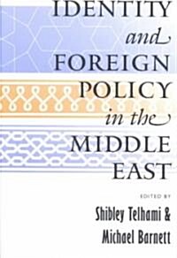 Identity and Foreign Policy in the Middle East: A Future for the Humanities (Paperback)