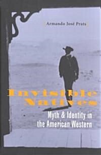 Invisible Natives (Paperback)
