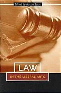 Law in the Liberal Arts (Paperback)