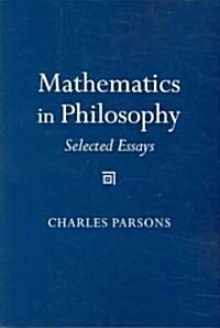 Mathematics in Philosophy: Selected Essays (Paperback)