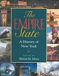 The Empire State: A History of New York (Paperback)