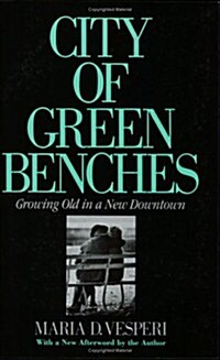 City of Green Benches (Paperback, Revised)