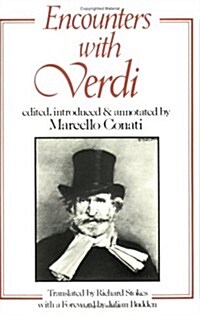 Encounters With Verdi (Paperback, Reprint)