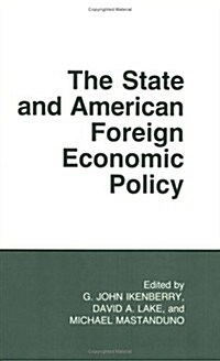 The State and American Foreign Economic Policy (Paperback)