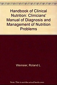 Handbook of Clinical Nutrition (Paperback, 2nd, Subsequent)
