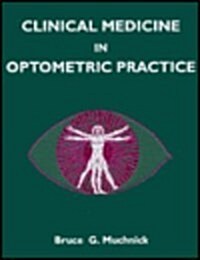 Clinical Medicine in Optometric Practice (Hardcover)