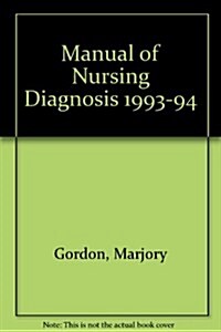 Manual of Nursing Diagnosis, 1993-1994 (Paperback)