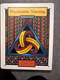 Psychiatric Nursing (Hardcover, 2nd, Subsequent)