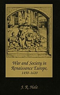 War and Society in Renaissance Europe, 1450-1620 (Paperback, Reprint)