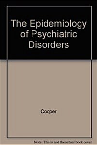 The Epidemiology of Psychiatric Disorders (Hardcover)