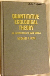 Quantitative Ecological Theory (Hardcover)