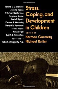 Stress, Coping, and Development in Children (Paperback, Reprint)